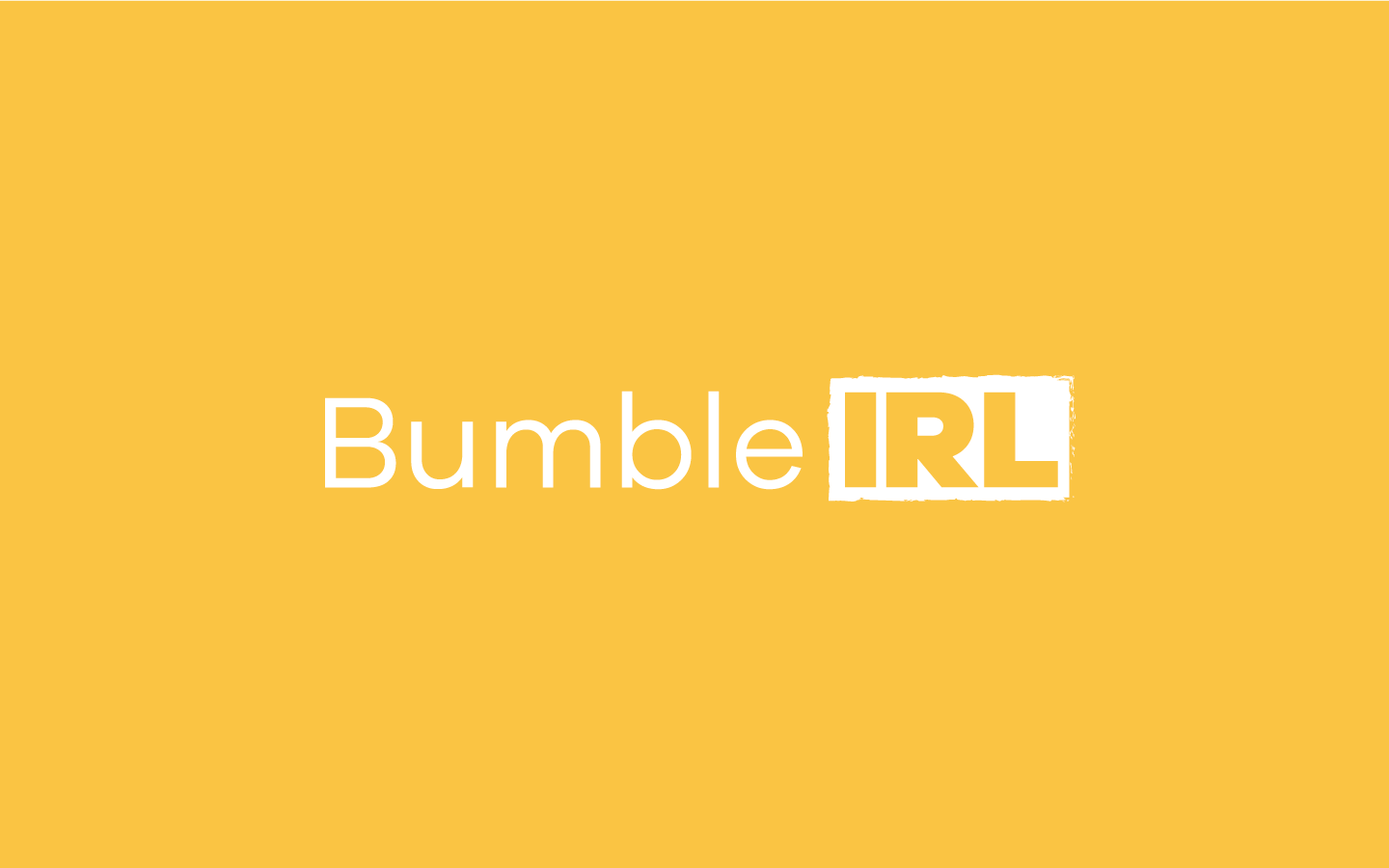 Bumble-IRL-Campaign-01