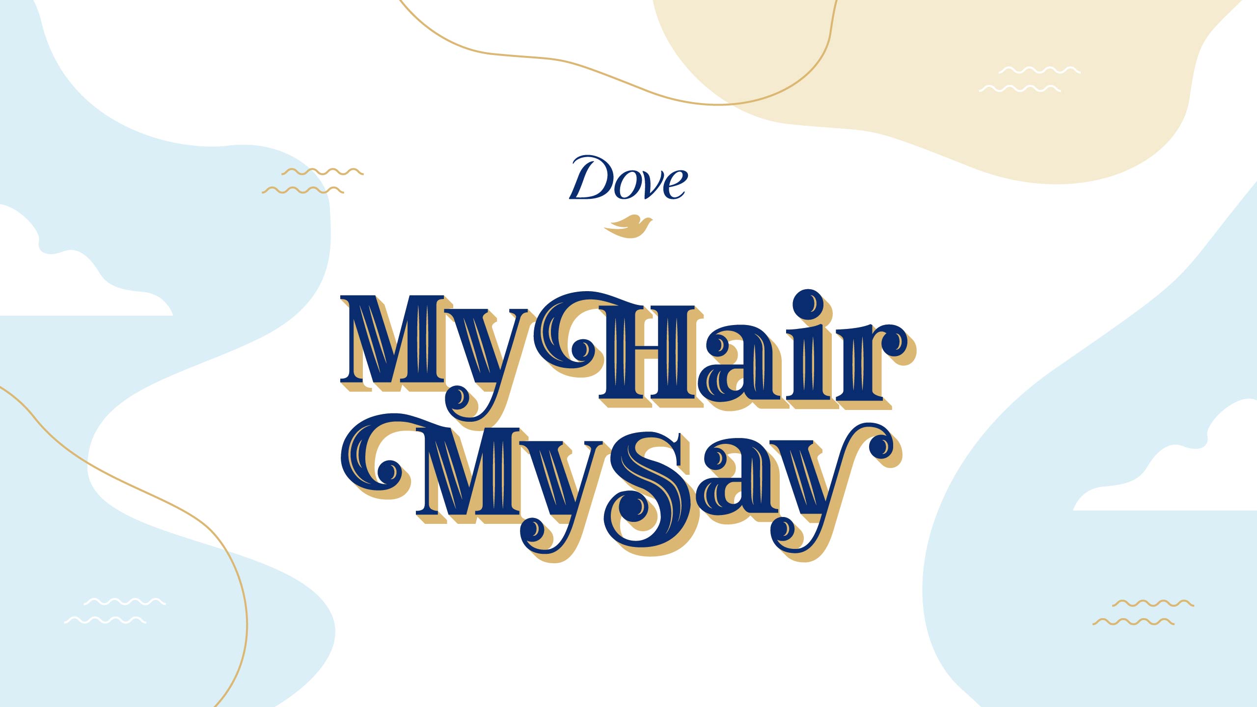 Custom logo design for Dove My Hair My Say campaign