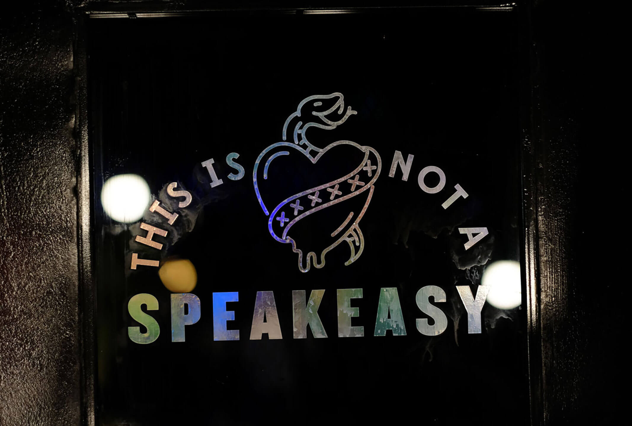 This is not a speakeasy