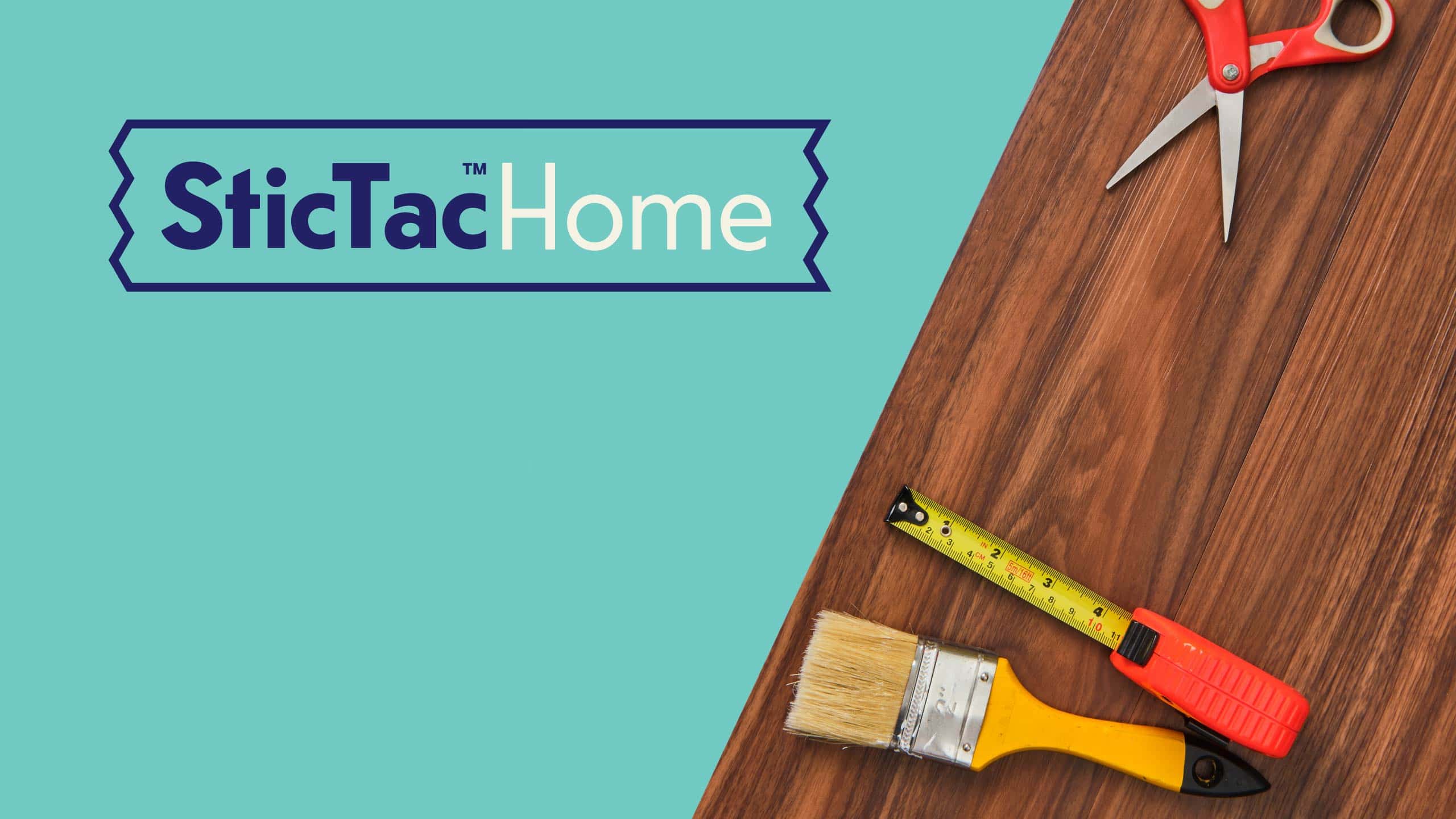 SticTac Home logo with a photo of home and craft tools